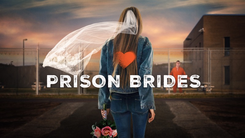 Lifetime’s New ‘Prison Brides’ Resembles ‘Love After Lockup’: Meet The Cast!