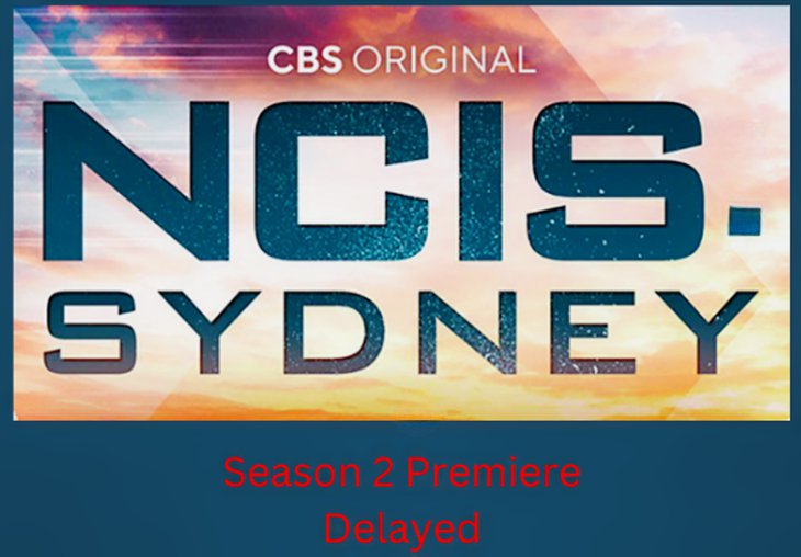 NCIS Sydney Season 2 Premiere Delayed