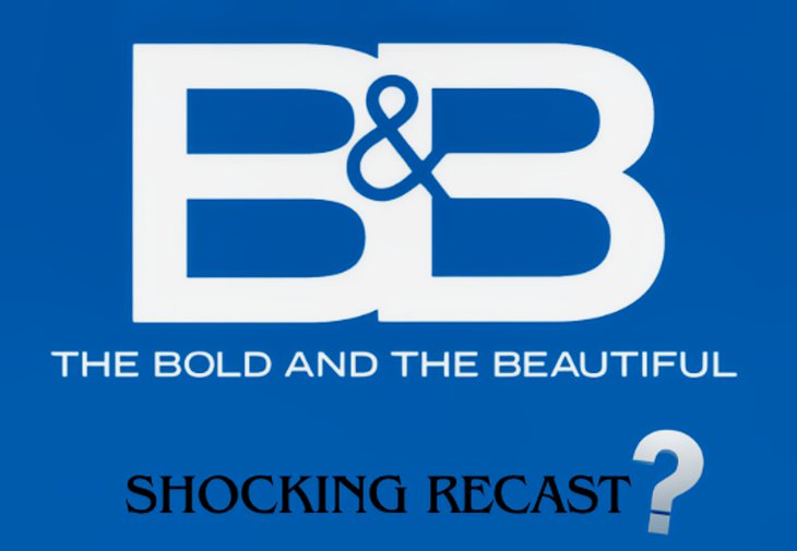 The Bold And The Beautiful Rumor Mill Hints Shocking Recast