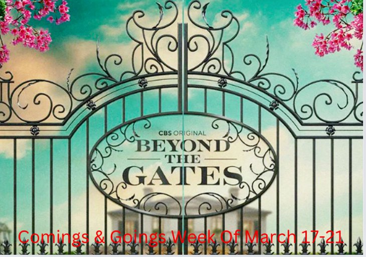 Beyond The Gates Comings & Goings March 17-21: Massive Debuts, BFF Returns