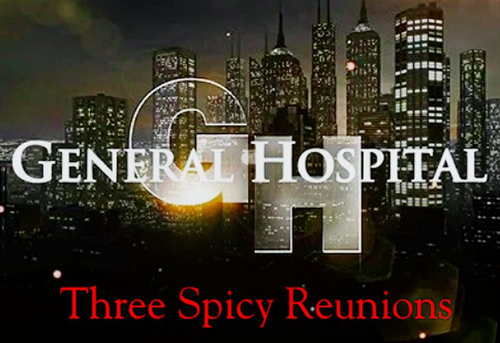 General Hospital Spoilers: Three Spicy Reunions Worth Waiting For May Be Headed Our Way This Summer