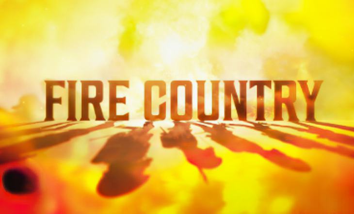 Fire Country Spoilers: CBS And Paramount Announce When Fire Country Returns