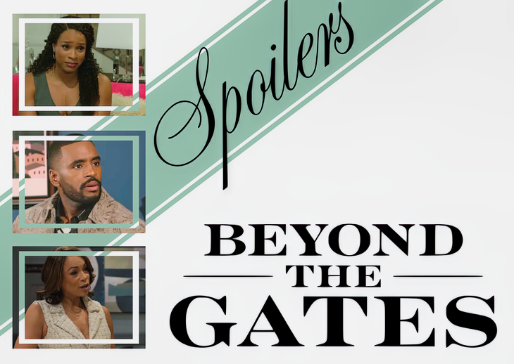 ‘Beyond the Gates’ Spoilers Tuesday, July 28: Naomi Plays Peacemaker, Andre’s Confession, Nicole’s Lost