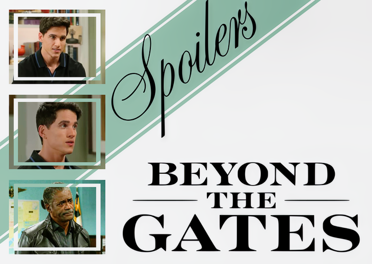 ‘Beyond the Gates’ Spoilers Thursday, September 17: Smitty Spirals, Vernon Grills, Marcel’s Unexpected Reveal
