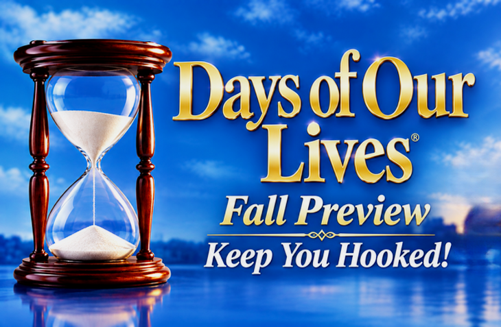 Days Of Our Lives Spoilers: Fall Preview-Key Spoilers That Will Keep You Hooked!
