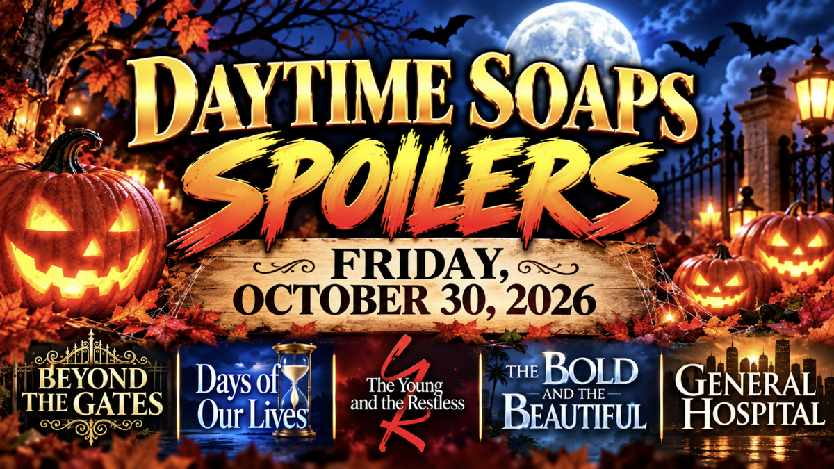 Daytime Soaps Spoilers Friday, October 30: Deadly Secrets, Explosive Betrayals & Halloween Chaos!